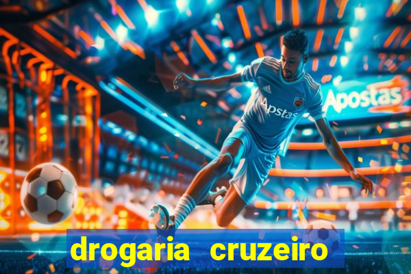 drogaria cruzeiro do sul